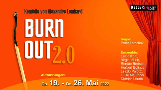 burnout 2 0 kellertheater gleisdorf produktion mai2022
